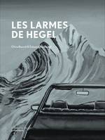 Les Larmes de Hegel