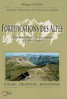 Fortifications des Alpes, Leur rôle dans les combats de 1939-1945