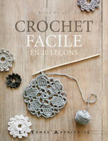 Crochet facile en 20 leçons, en 20 leçons