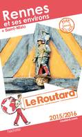 Guide du Routard Rennes et ses environs 2015/2016