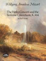The Violin Concerti & Sinfonia Concertante K.364, In Full Score.