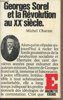 Georges Sorel et la Révolution au XXe siècle