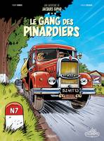 Les aventures de Jacques Gipar, 1, Une aventure de Jacques Gipar T1, Le gang des pinardiers