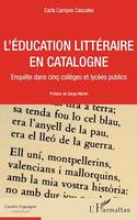 L'éducation littéraire en Catalogne, Enquête dans cinq collèges et lycées publics