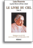 LE LIVRE DU CIEL TOME XXXVI, Dialogues avec le Ciel du 12 avril 1938 au 28 décembre 1938