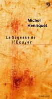 La Sagesse de l'Ecuyer