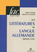 Les littératures de langue allemande depuis 1945