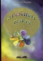 Les couleurs de la vie