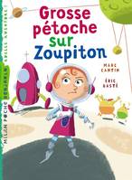 Les aventures de Zaza., Grosse pétoche sur Zoupiton