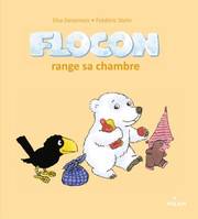 Flocon range sa chambre