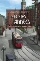 Les Folles Années T3, Thalie et les âmes d’élite