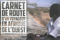 Carnet de route d'un voyageur en afrique