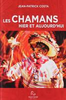 Les chamans hier et aujourd'hui