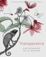 Transparence, Radiographie de la nature