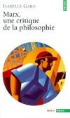 Marx. Une critique de la philosophie