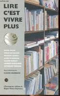 Lire c'est vivre plus