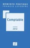 Mémento Comptable 2012, traité des normes et réglementations comptables applicables aux entreprises industrielles et commerciales en France
