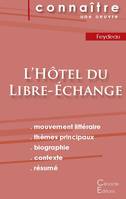 Fiche de lecture L'Hôtel du Libre-Échange (Analyse littéraire de référence et résumé complet)