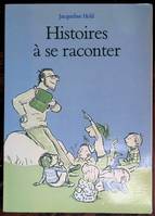 histoires a se raconter