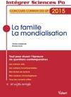 La famille, la mondialisation, Concours communs des iep 2015