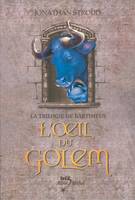 L'Oeil du golem, La Trilogie de Bartiméus - tome 2