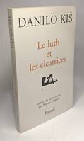 Le Luth et les cicatrices, nouvelles