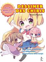 Dessiner des chibis, Plus de 30 pas à pas illustrés