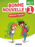 Bonne nouvelle ! 1 - Livre élève + CD mp3