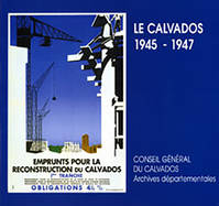 Le Calvados, 1945-1947, janvier 1945-31 décembre 1947