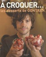 A croquer ... les desserts de Gontran