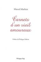 Carnets secrets d'un vieil amoureux