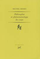 Philosophie et phenomenologie du corps