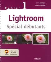 Lightroom - Spécial débutants, Cahier 1