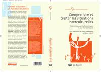 COMPRENDRE ET TRAITER LES SITUATIONS INTERCULTUREL, Approches psychodynamiques et psychanalytiques