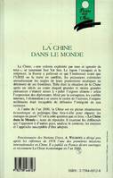 La Chine dans le Monde, les conflits et différends, le contexte et les moyens