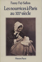 Les Nourrices à Paris au XIXe siècle