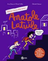 Anatole Latuile cahier de jeux, Tome 01, Mène l'enquête avec Anatole Latuile