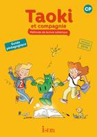 Taoki et compagnie CP - Guide pédagogique - Edition 2017