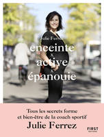 ENCEINTE, ACTIVE, EPANOUIE