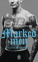 Marked men, 5, Rowdy