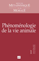 RMM 2019, n° 1, Phénoménologie de la vie animale