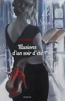 Illusions d'un soir d'été