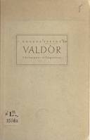 Valdor, Chroniques villageoises