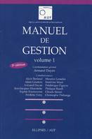 Manuel de gestion - Volume 1 - Nouvelle édition