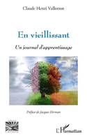 En vieillissant, Un journal d'apprentissage