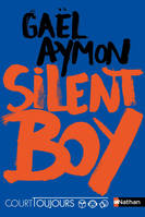 Court toujours - Silent boy - Roman ado avec audio inclus