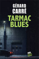 Tarmac blues