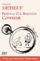 Propos de O.L. Barenton, confiseur, édition 2021, écrit par le fondateur d'Alstom, préfacé par S. Thiboumery