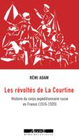 Les Révoltés de la Courtine, Histoire du corps expéditionnaire russe en France (1916-1920)