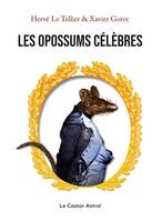 Les Opossums célèbres